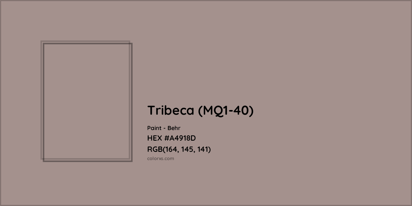 HEX #A4918D Tribeca (MQ1-40) Paint Behr - Color Code