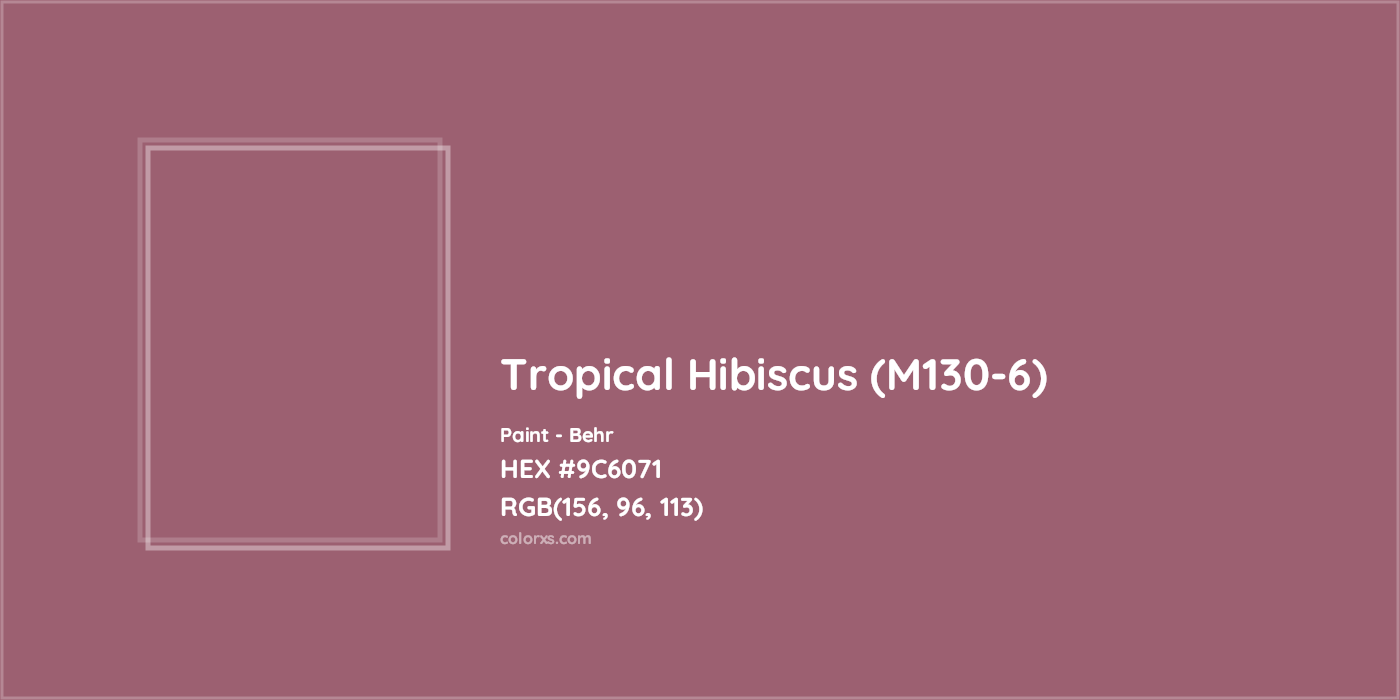 HEX #9C6071 Tropical Hibiscus (M130-6) Paint Behr - Color Code