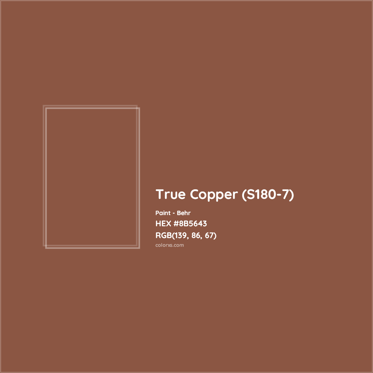 HEX #8B5643 True Copper (S180-7) Paint Behr - Color Code
