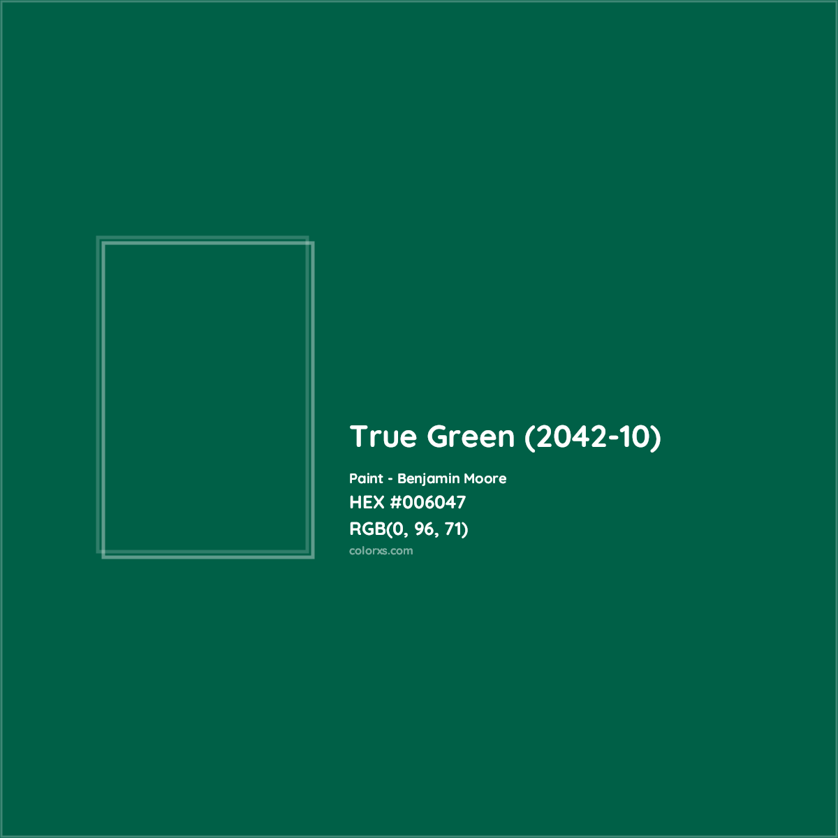 HEX #006047 True Green (2042-10) Paint Benjamin Moore - Color Code