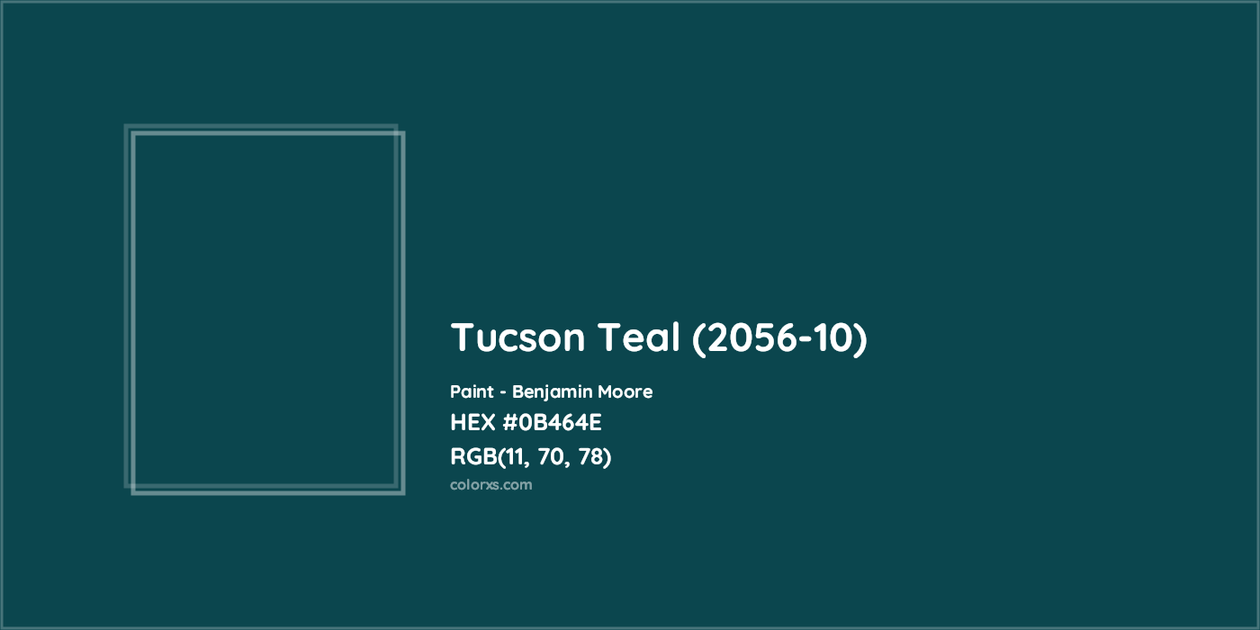 HEX #0B464E Tucson Teal (2056-10) Paint Benjamin Moore - Color Code