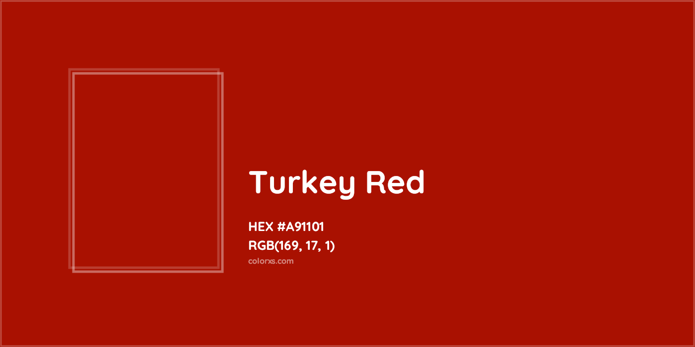 HEX #A91101 Turkey Red Color - Color Code