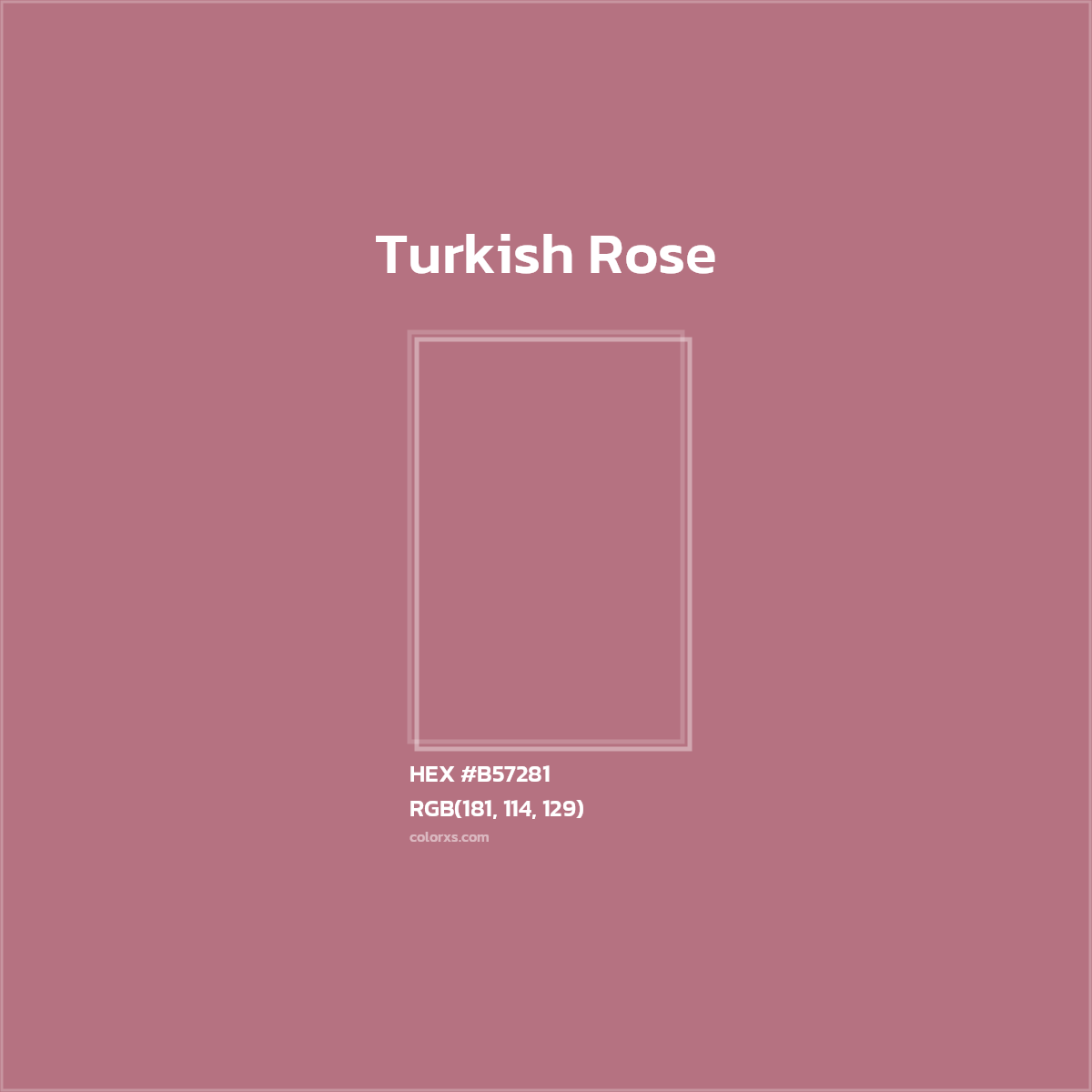 HEX #B57281 Turkish Rose Color - Color Code