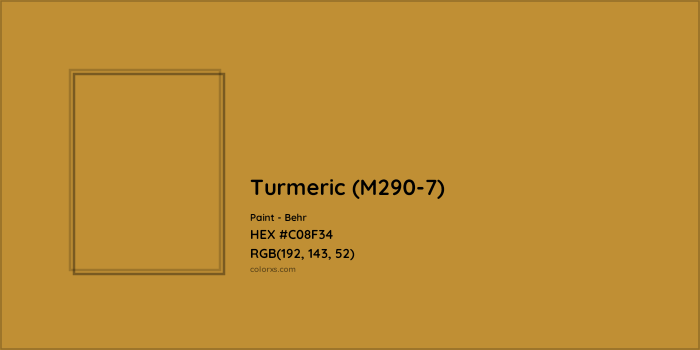 HEX #C08F34 Turmeric (M290-7) Paint Behr - Color Code