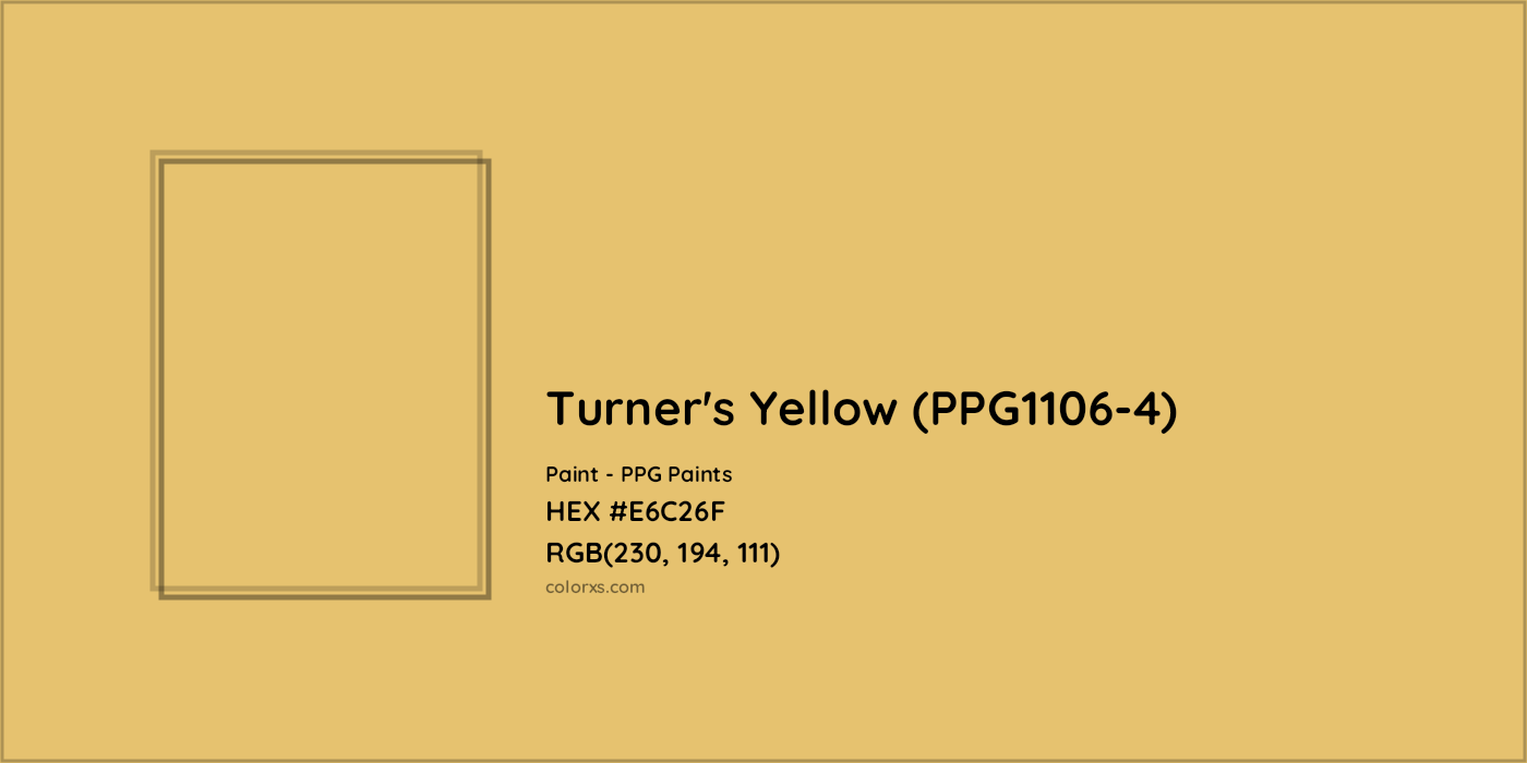 HEX #E6C26F Turner's Yellow (PPG1106-4) Paint PPG Paints - Color Code