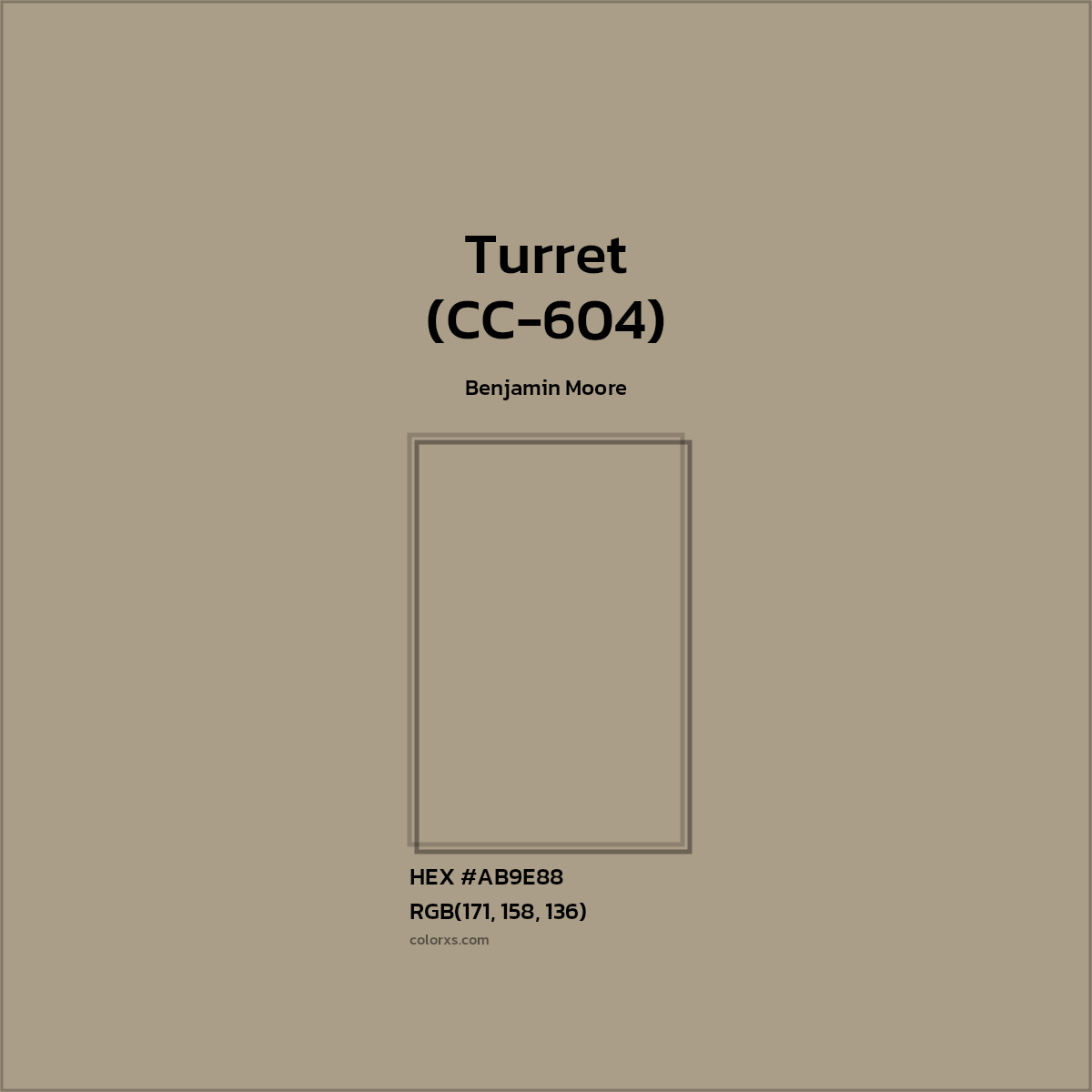 HEX #AB9E88 Turret (CC-604) Paint Benjamin Moore - Color Code