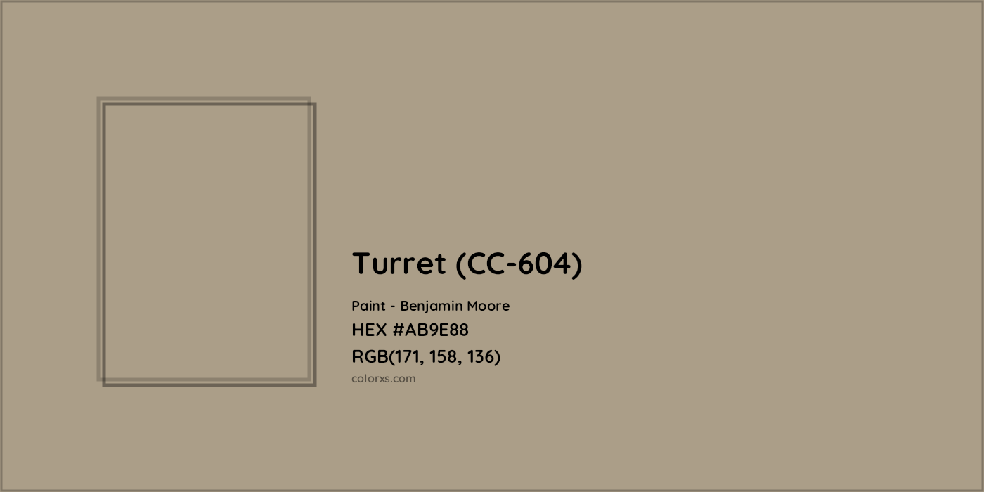 HEX #AB9E88 Turret (CC-604) Paint Benjamin Moore - Color Code