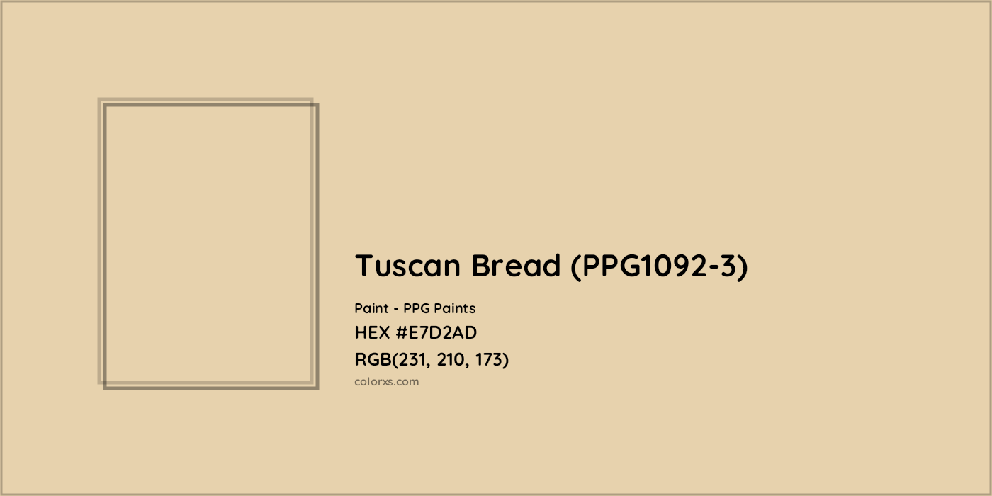 HEX #E7D2AD Tuscan Bread (PPG1092-3) Paint PPG Paints - Color Code