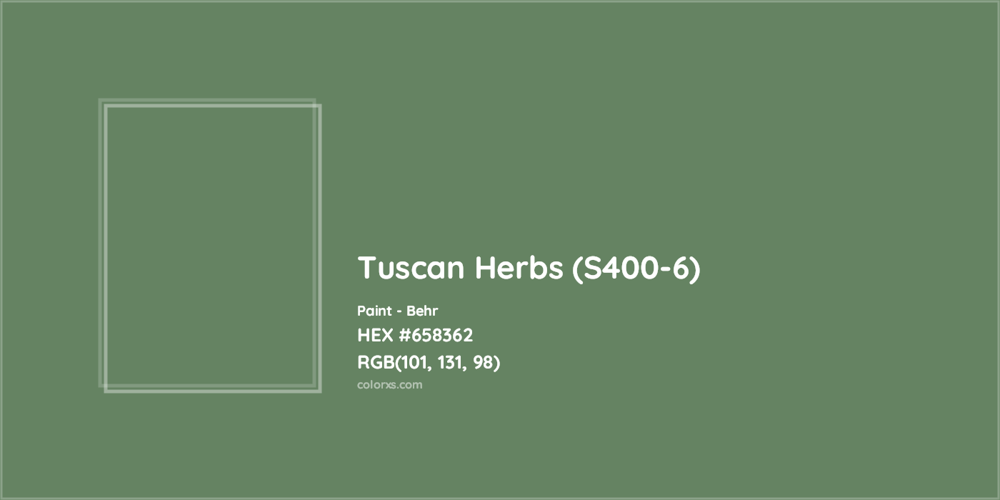 HEX #658362 Tuscan Herbs (S400-6) Paint Behr - Color Code