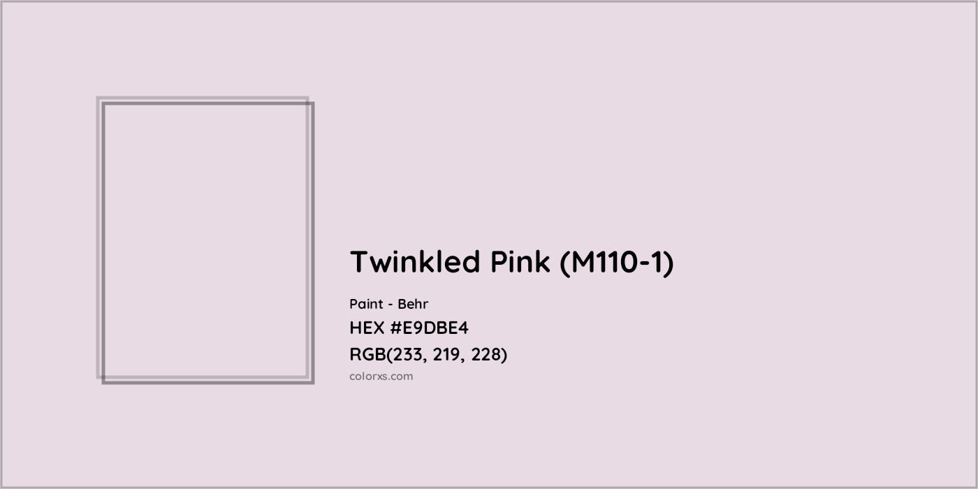 HEX #E9DBE4 Twinkled Pink (M110-1) Paint Behr - Color Code
