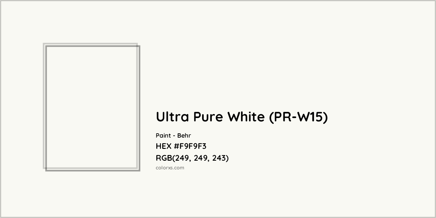 HEX #F9F9F3 Ultra Pure White (PR-W15) Paint Behr - Color Code