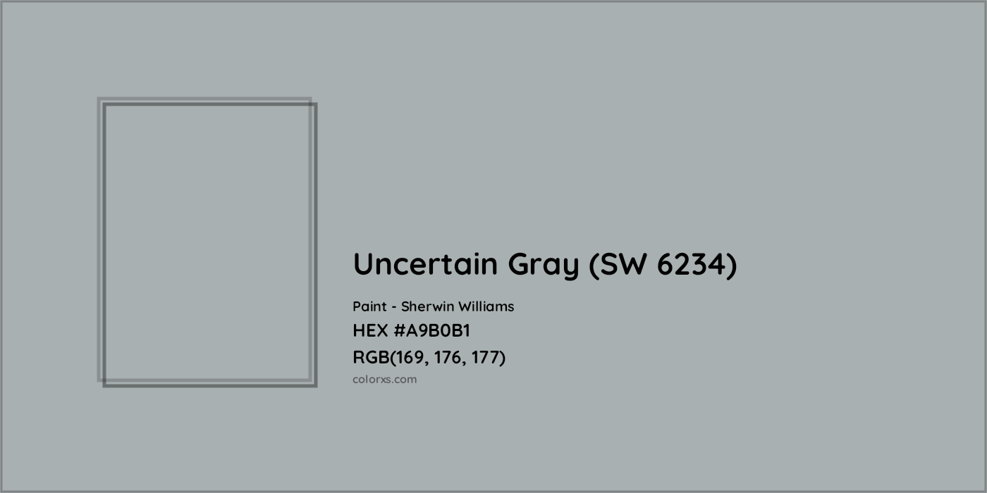 HEX #A9B0B1 Uncertain Gray (SW 6234) Paint Sherwin Williams - Color Code