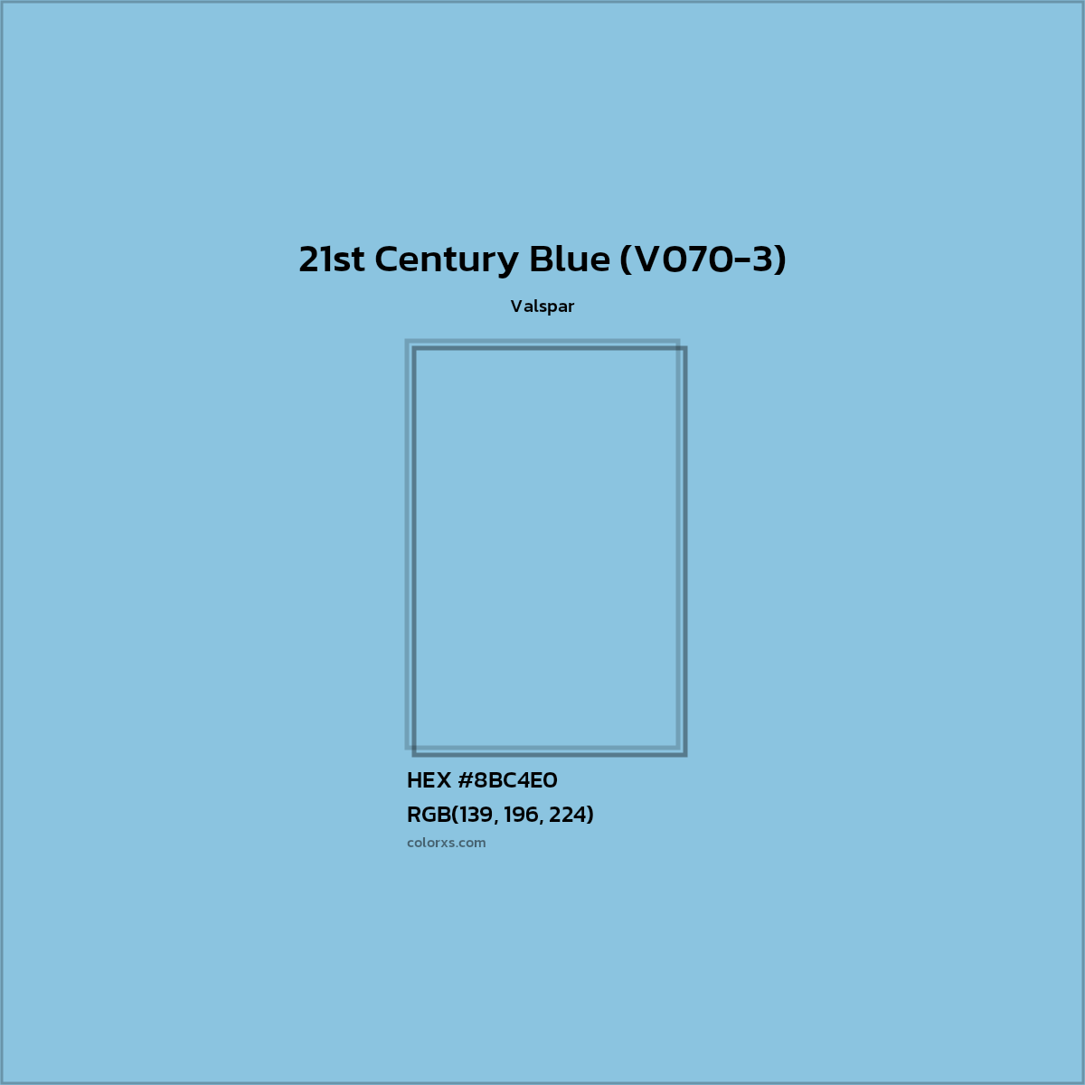 HEX #8BC4E0 21st Century Blue (V070-3) Paint Valspar - Color Code