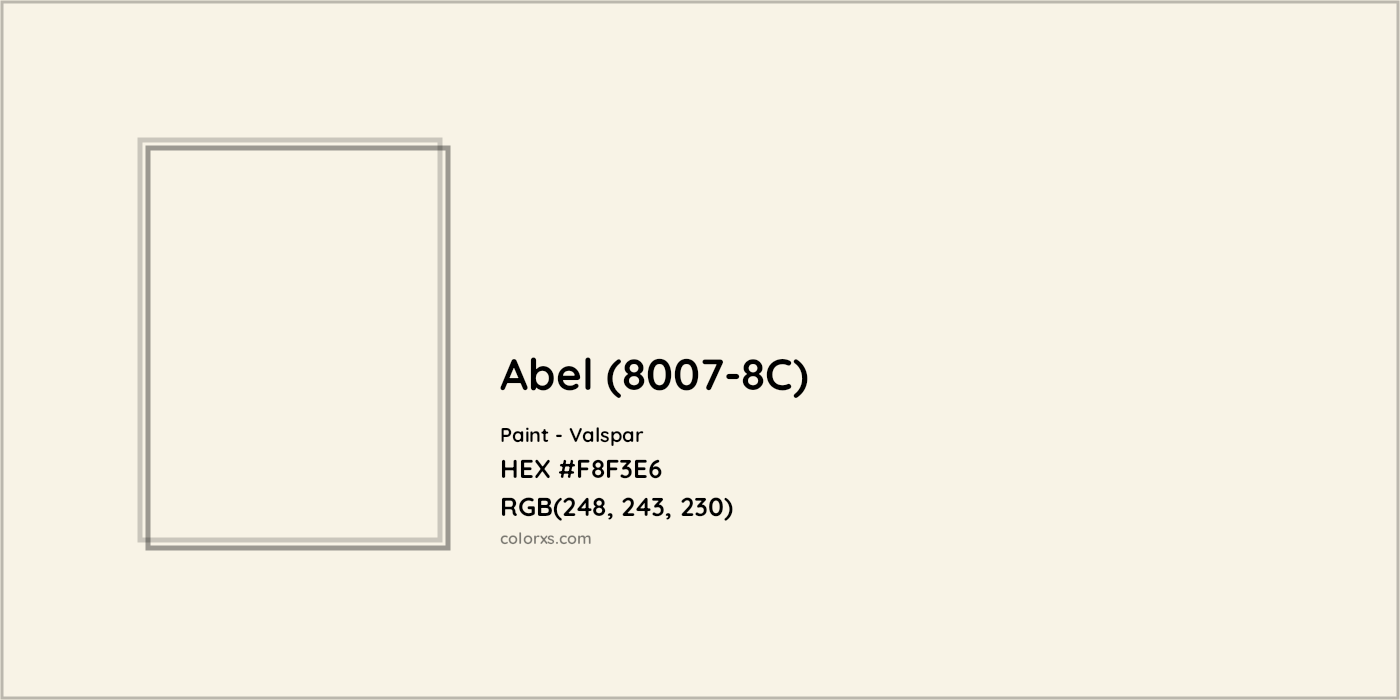 HEX #F8F3E6 Abel (8007-8C) Paint Valspar - Color Code