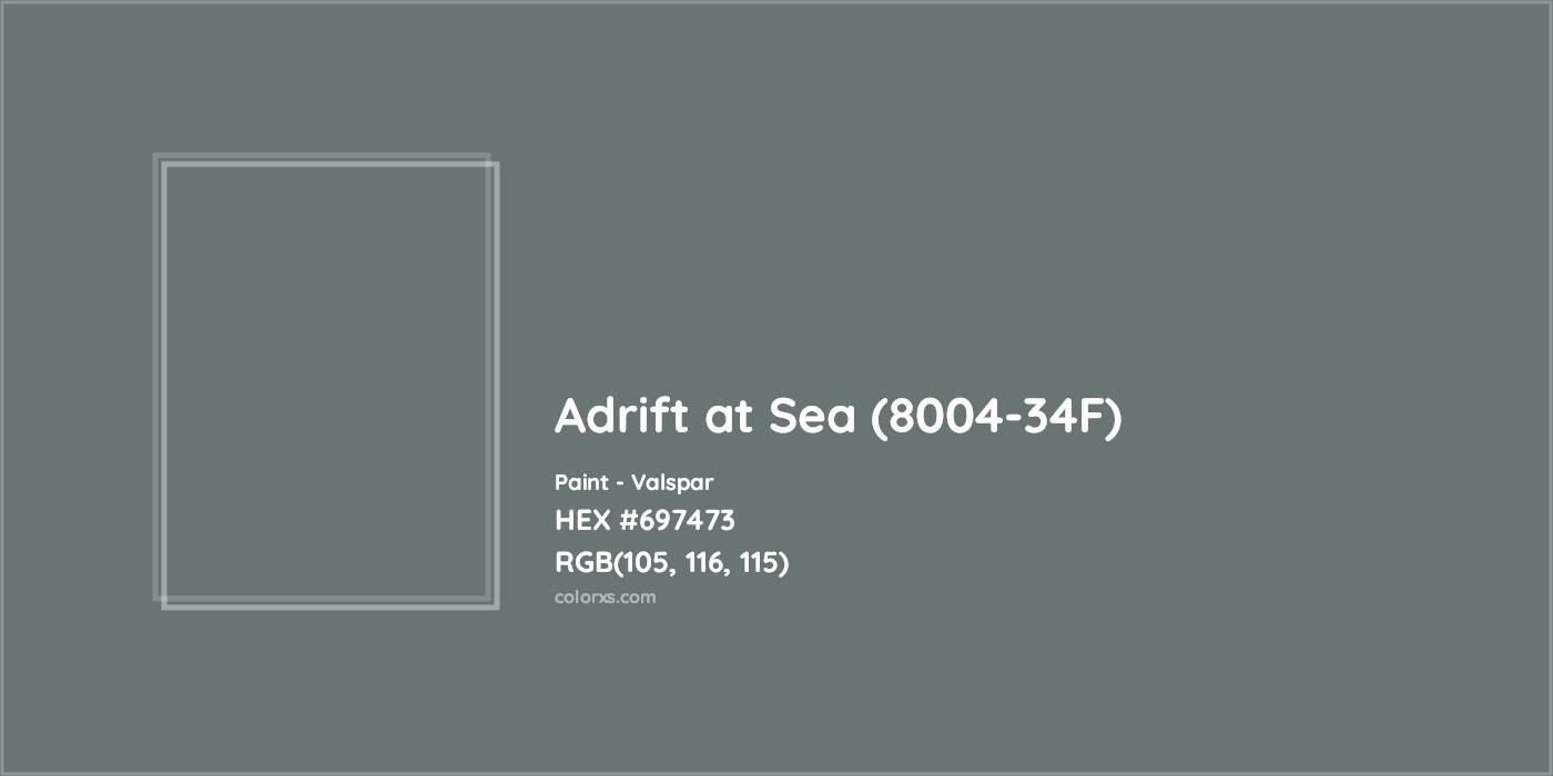 HEX #697473 Adrift at Sea (8004-34F) Paint Valspar - Color Code