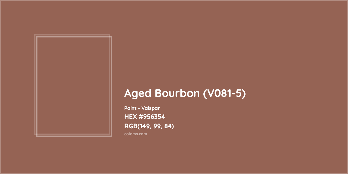 HEX #956354 Aged Bourbon (V081-5) Paint Valspar - Color Code