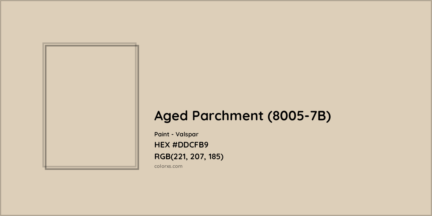 HEX #DDCFB9 Aged Parchment (8005-7B) Paint Valspar - Color Code