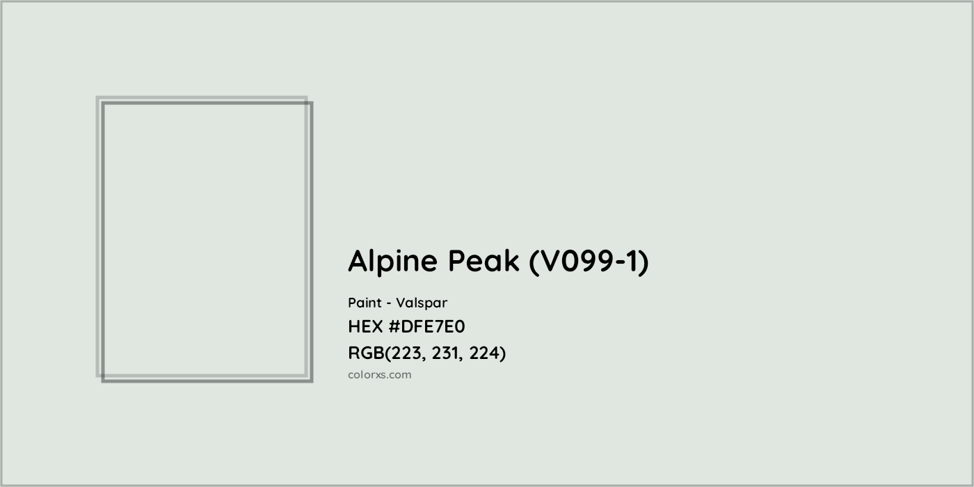 HEX #DFE7E0 Alpine Peak (V099-1) Paint Valspar - Color Code