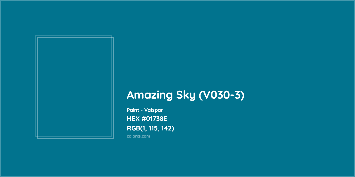 HEX #01738E Amazing Sky (V030-3) Paint Valspar - Color Code