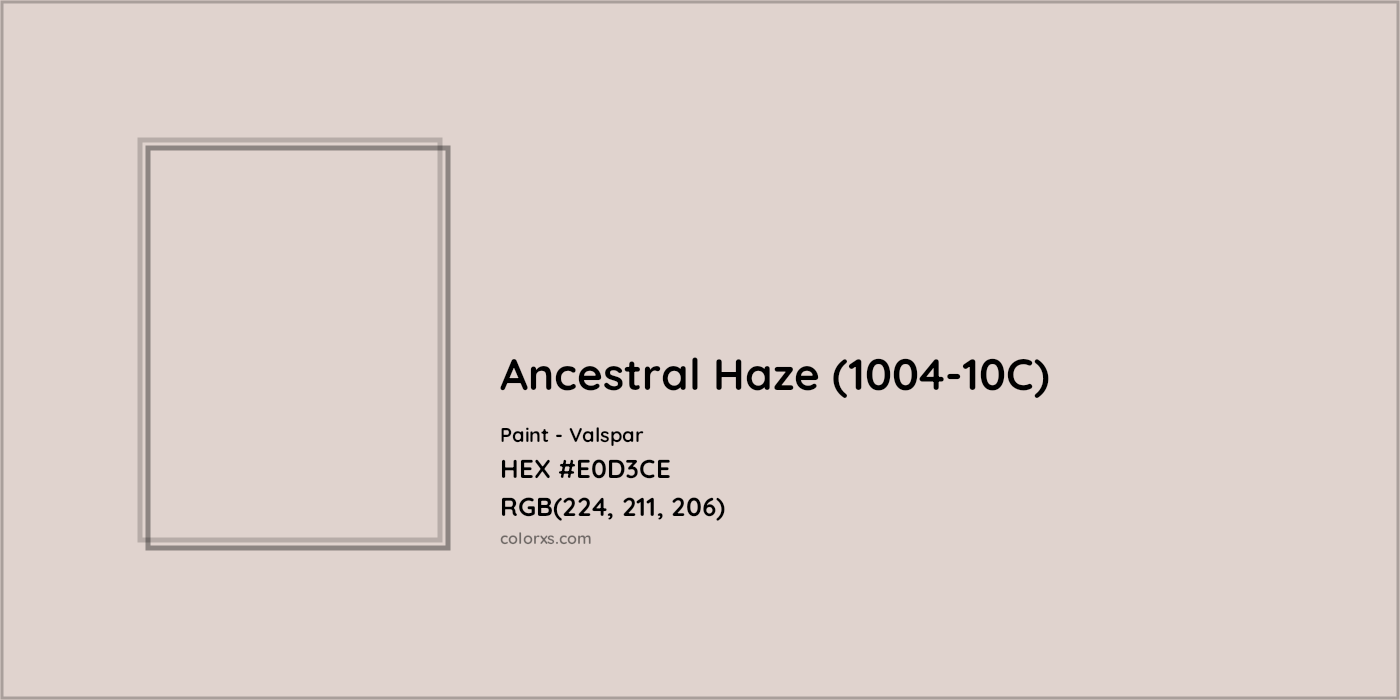 HEX #E0D3CE Ancestral Haze (1004-10C) Paint Valspar - Color Code