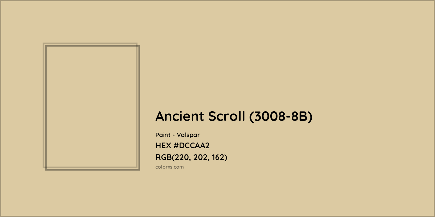 HEX #DCCAA2 Ancient Scroll (3008-8B) Paint Valspar - Color Code