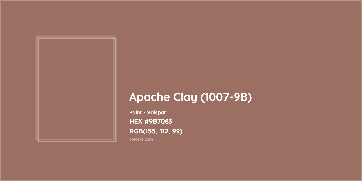 HEX #9B7063 Apache Clay (1007-9B) Paint Valspar - Color Code