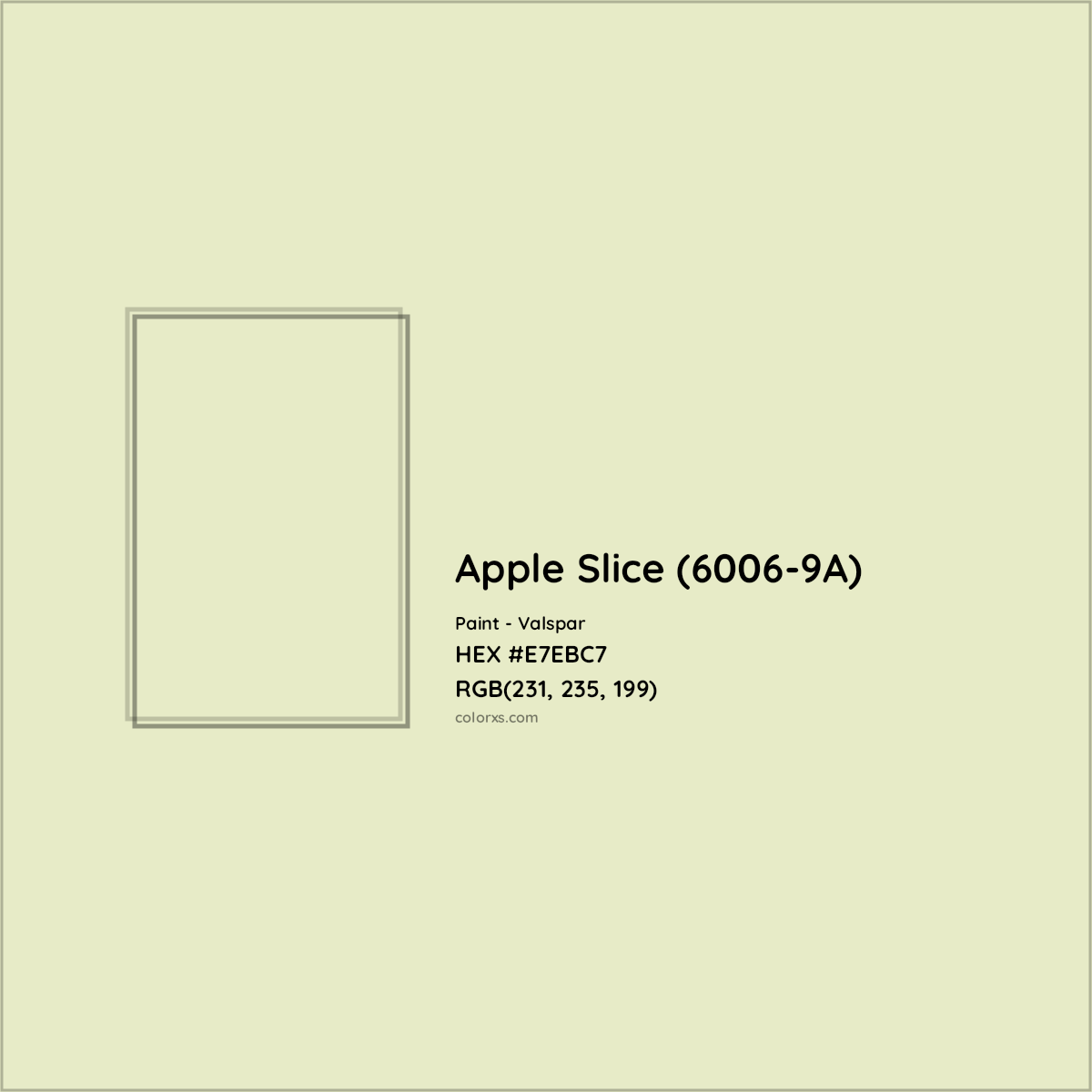 HEX #E7EBC7 Apple Slice (6006-9A) Paint Valspar - Color Code