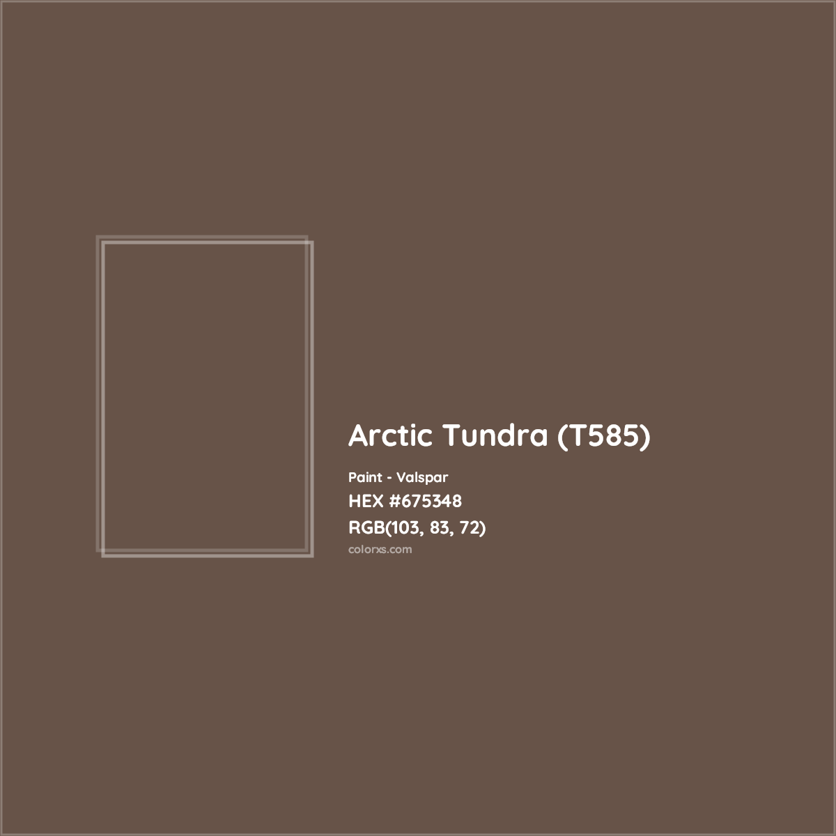 HEX #675348 Arctic Tundra (T585) Paint Valspar - Color Code