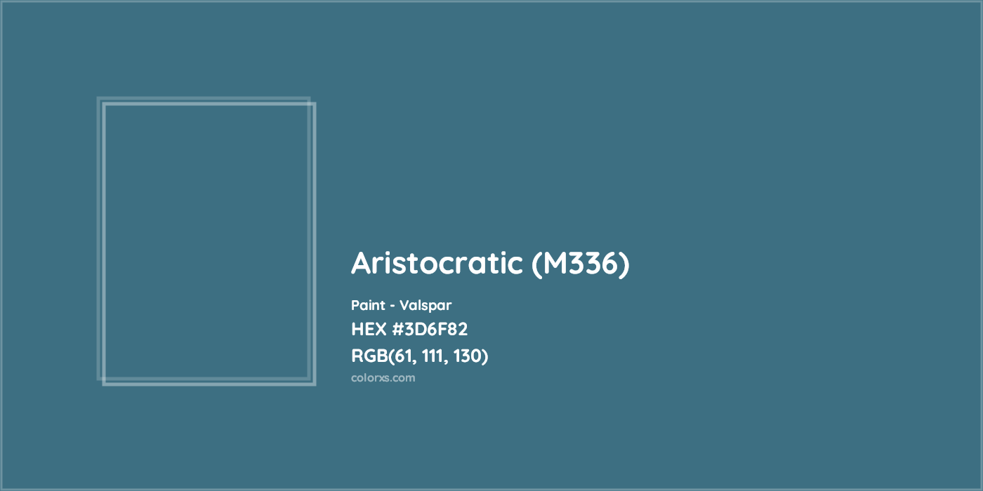 HEX #3D6F82 Aristocratic (M336) Paint Valspar - Color Code