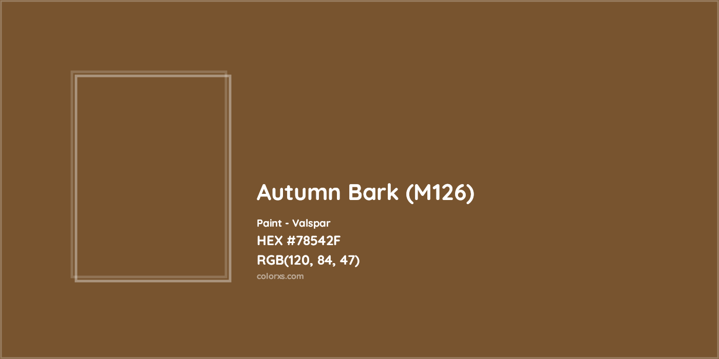 HEX #78542F Autumn Bark (M126) Paint Valspar - Color Code