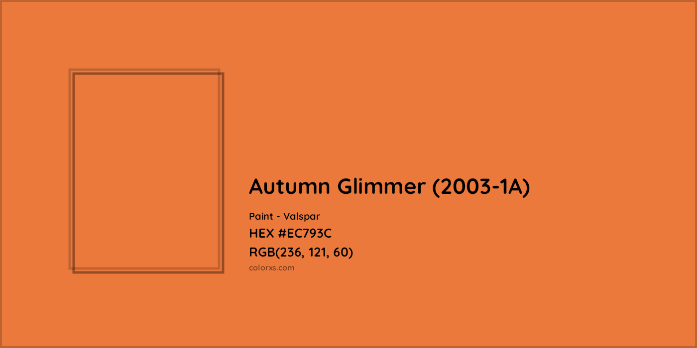 HEX #EC793C Autumn Glimmer (2003-1A) Paint Valspar - Color Code