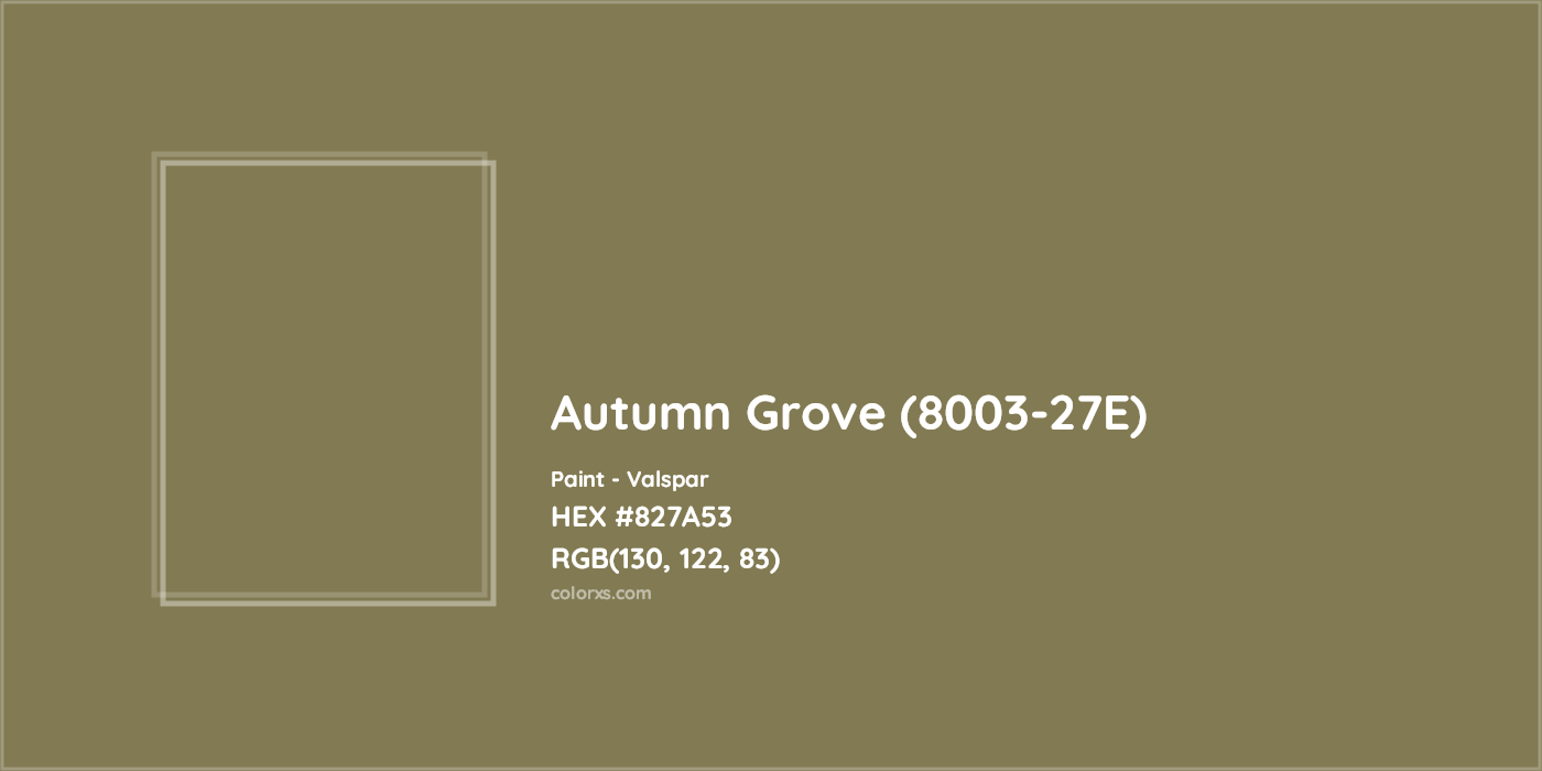 HEX #827A53 Autumn Grove (8003-27E) Paint Valspar - Color Code