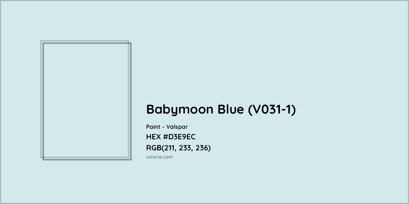 HEX #D3E9EC Babymoon Blue (V031-1) Paint Valspar - Color Code