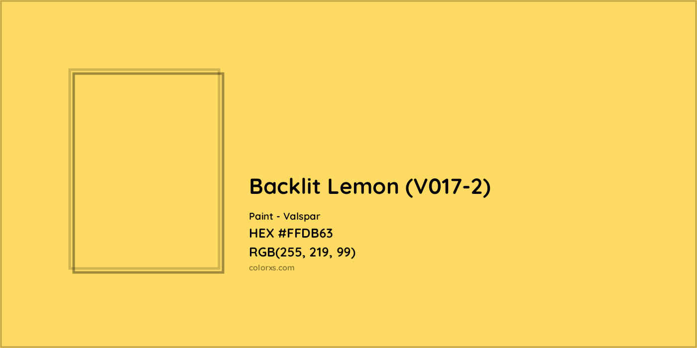 HEX #FFDB63 Backlit Lemon (V017-2) Paint Valspar - Color Code