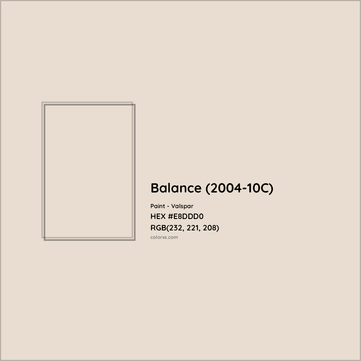 HEX #E8DDD0 Balance (2004-10C) Paint Valspar - Color Code