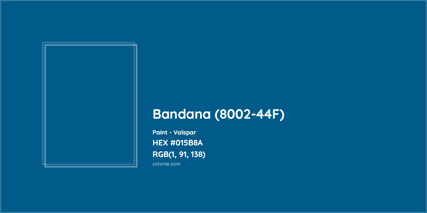 HEX #015B8A Bandana (8002-44F) Paint Valspar - Color Code