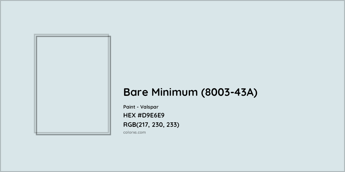 HEX #D9E6E9 Bare Minimum (8003-43A) Paint Valspar - Color Code