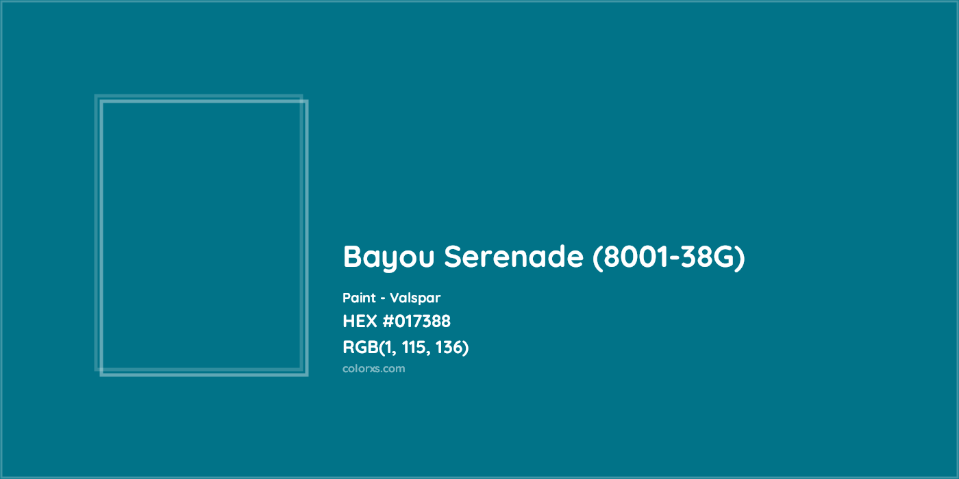 HEX #017388 Bayou Serenade (8001-38G) Paint Valspar - Color Code