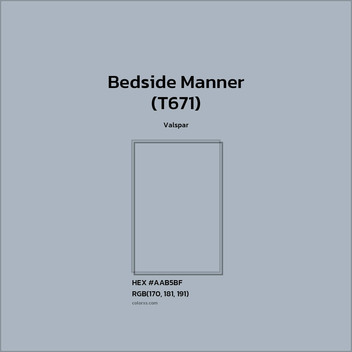 HEX #AAB5BF Bedside Manner (T671) Paint Valspar - Color Code