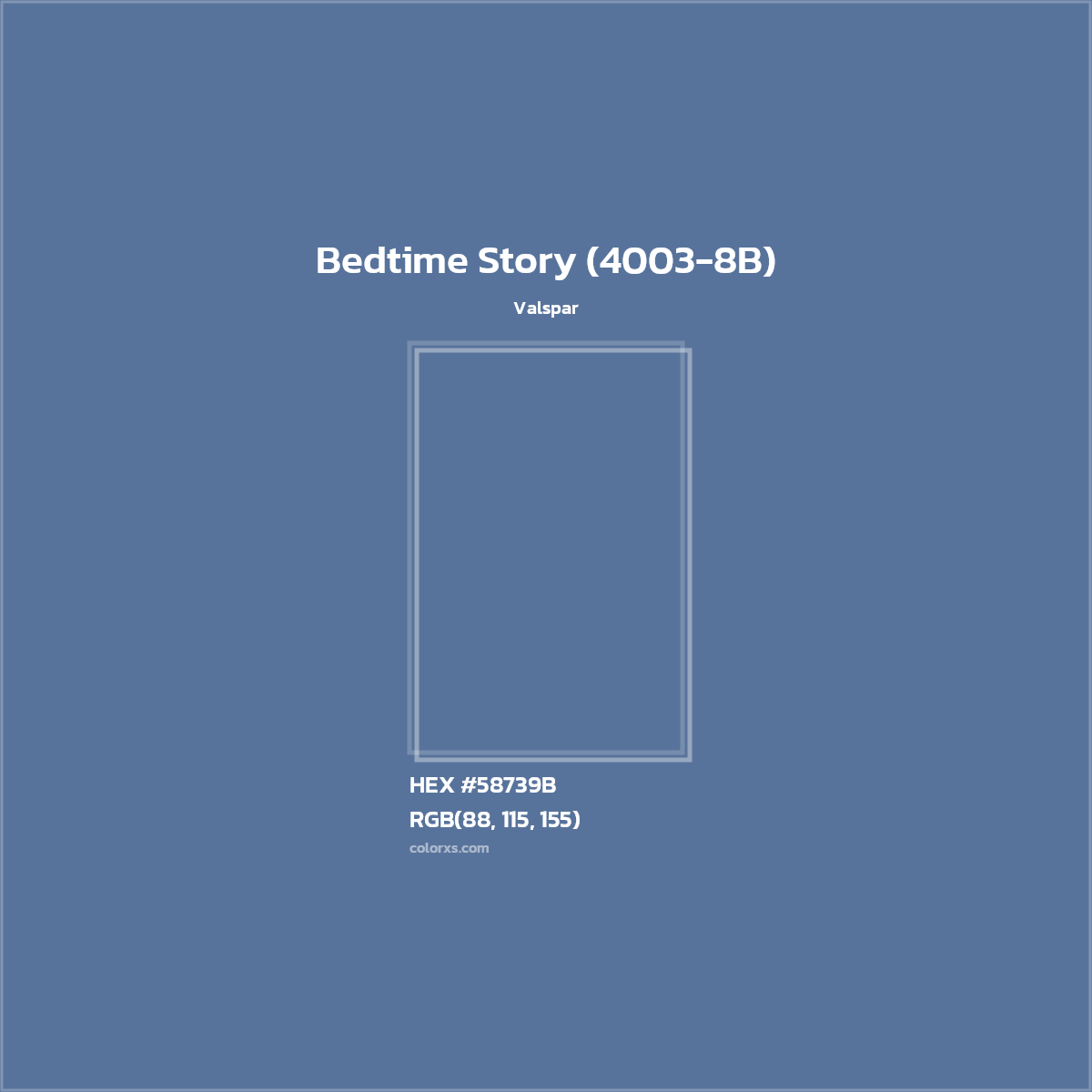 HEX #58739B Bedtime Story (4003-8B) Paint Valspar - Color Code