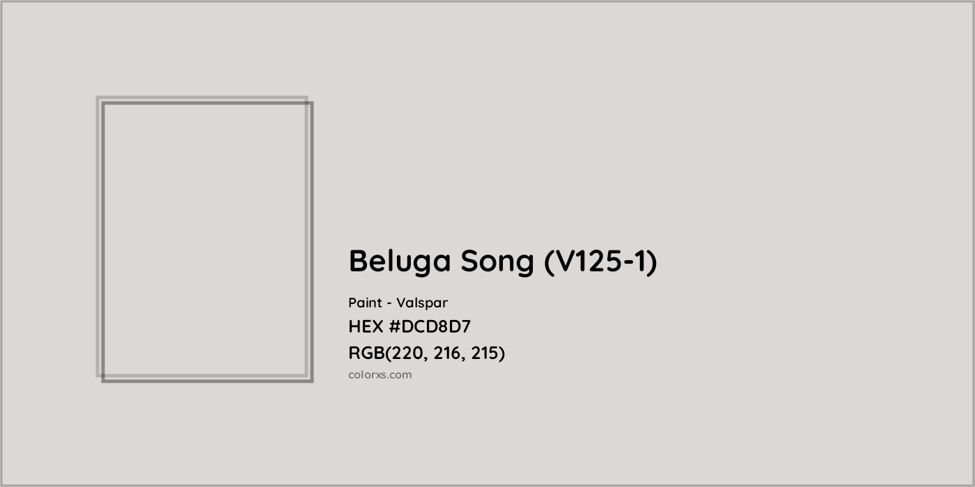 HEX #DCD8D7 Beluga Song (V125-1) Paint Valspar - Color Code
