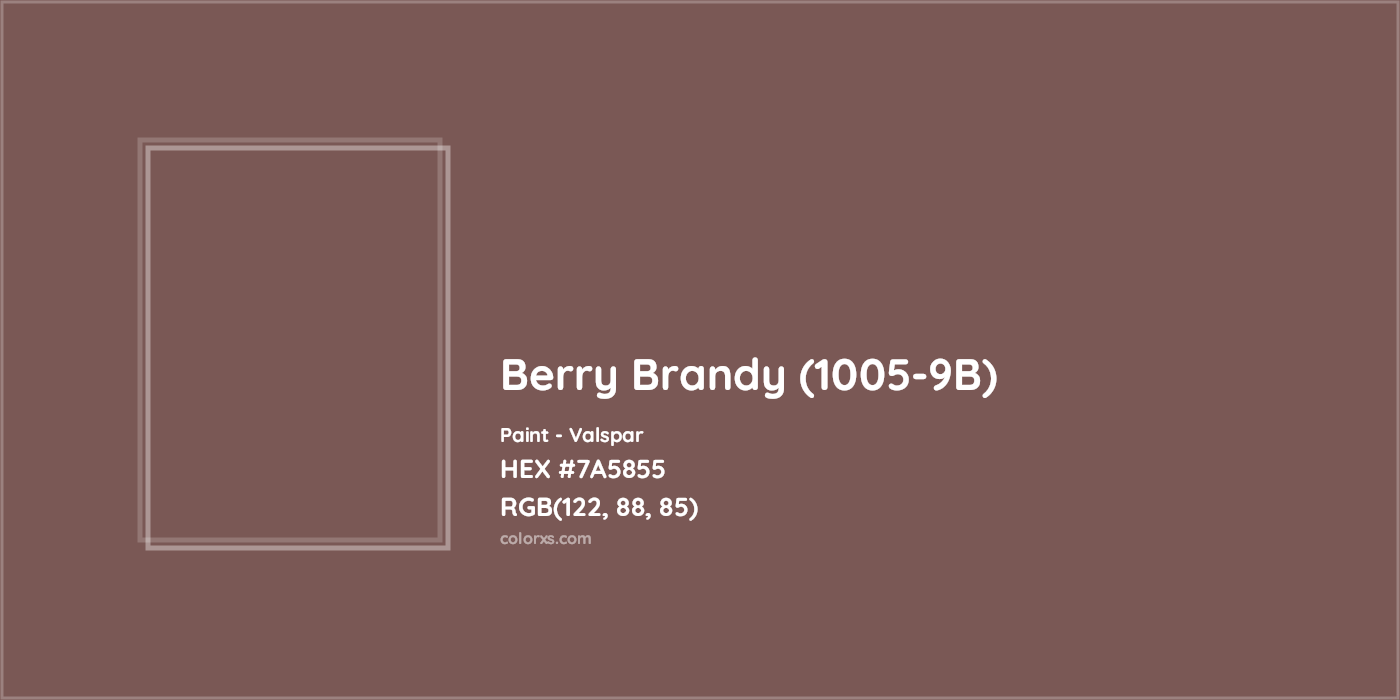 HEX #7A5855 Berry Brandy (1005-9B) Paint Valspar - Color Code