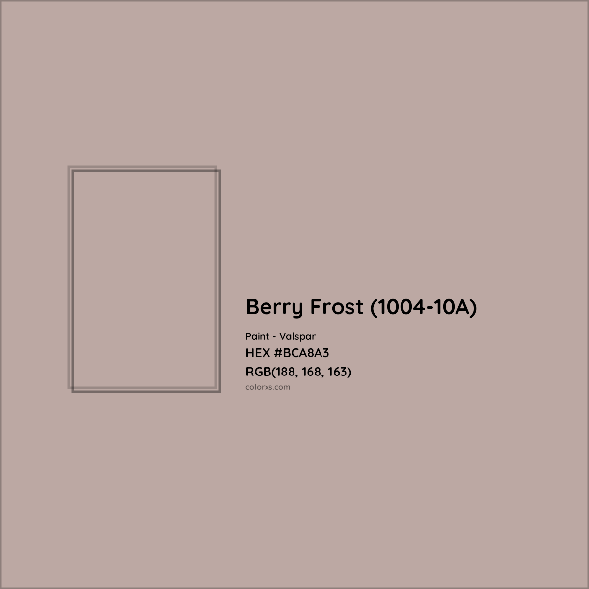 HEX #BCA8A3 Berry Frost (1004-10A) Paint Valspar - Color Code