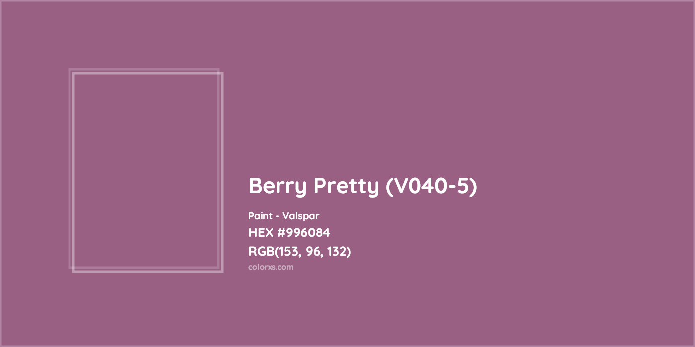 HEX #996084 Berry Pretty (V040-5) Paint Valspar - Color Code
