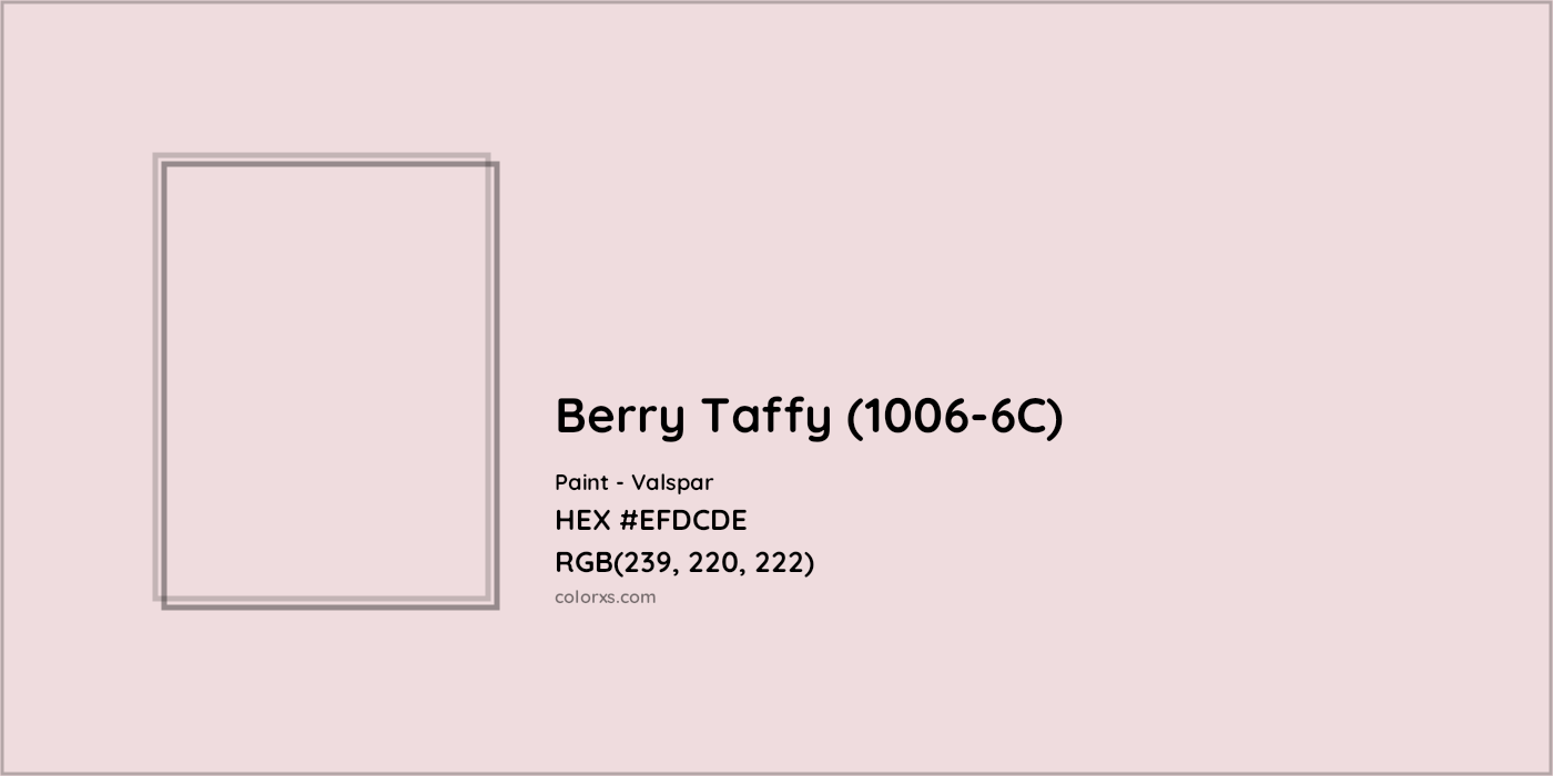 HEX #EFDCDE Berry Taffy (1006-6C) Paint Valspar - Color Code