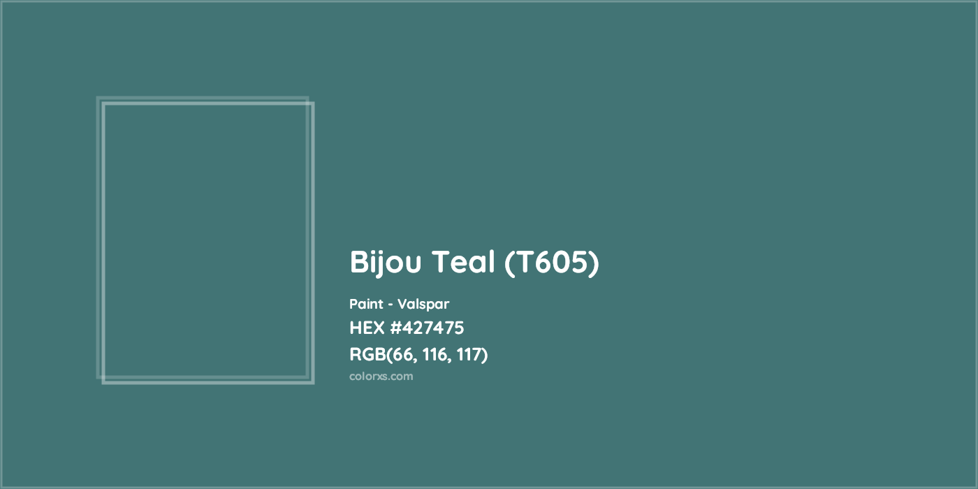 HEX #427475 Bijou Teal (T605) Paint Valspar - Color Code