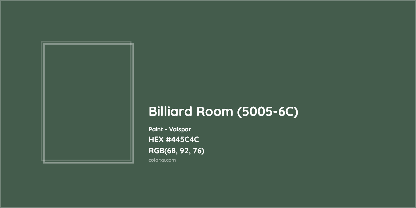 HEX #445C4C Billiard Room (5005-6C) Paint Valspar - Color Code