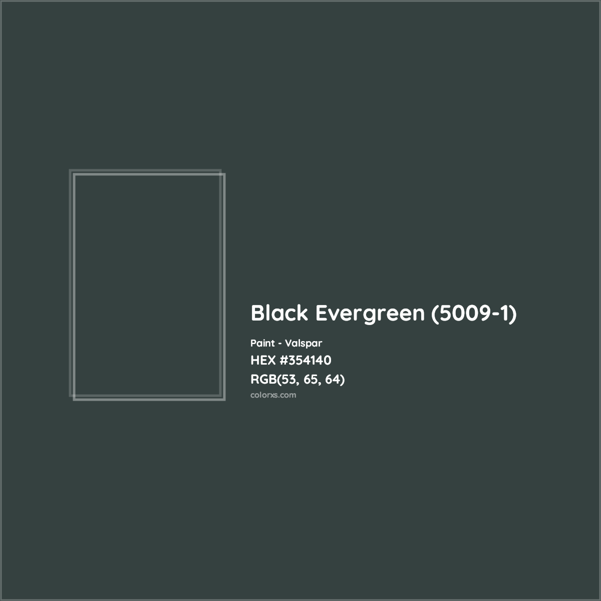 HEX #354140 Black Evergreen (5009-1) Paint Valspar - Color Code