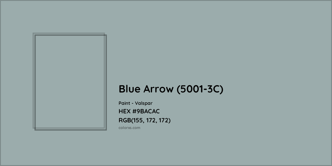 HEX #9BACAC Blue Arrow (5001-3C) Paint Valspar - Color Code