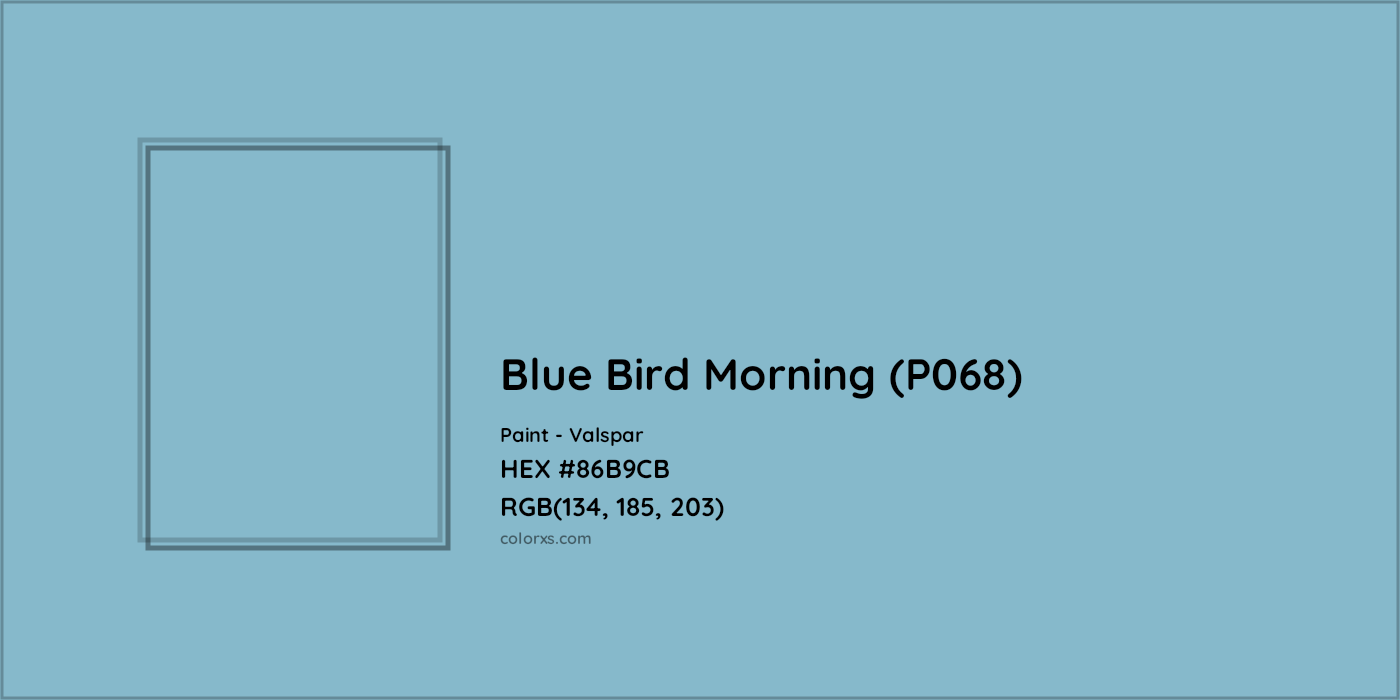 HEX #86B9CB Blue Bird Morning (P068) Paint Valspar - Color Code